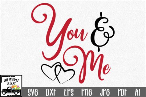 You And Me Valentine Graphic By Oldmarketdesigns · Creative Fabrica