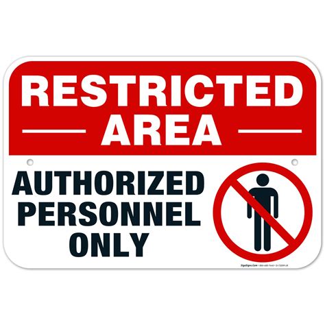 Restricted Area Authorized Personnel Only Sign For Commercial And