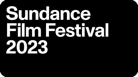 2023 sundance film festival reveals ticketing details on sale dates venues and the festival