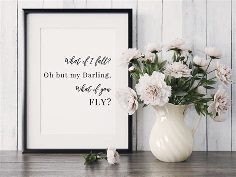 What If I Fall Oh But My Darling What If You Fly Quote Print Etsy