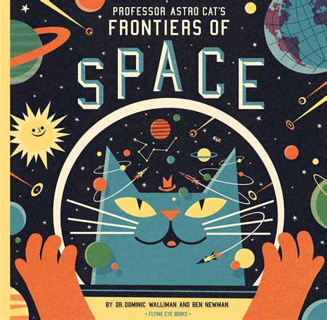 The Bookworm Baby Professor Astro Cats Frontiers Of Space
