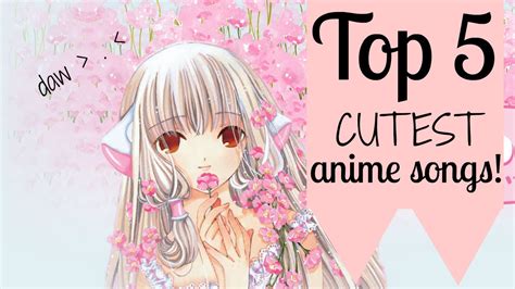 Much like trying to pick the best movie ever made, there are too many masterpieces but trying to pick the best anime theme songs? ღ TOP FIVE ღ CUTEST Anime Songs Ever! (Kawaii!) - YouTube