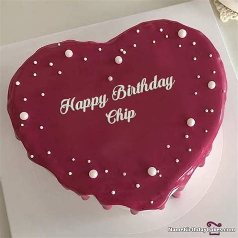 Happy Birthday Chip Cakes Cards Wishes