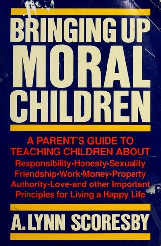 Bringing Up Moral Children 1989 Edition Open Library