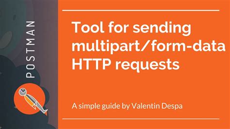 Tool For Sending Multipart Form Data Request With Postman Youtube