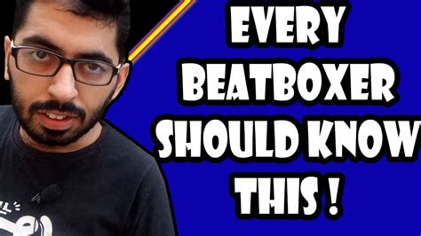 5 Tips Which Will Help You Improve Your Beatboxing Beatbox Tutorials