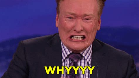 Crying Cry Why Conan Obrien Why Me But Why 
