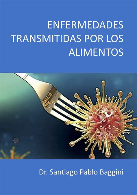 Enfermedades Transmitidas Por Los Alimentos Medicina By Santiago