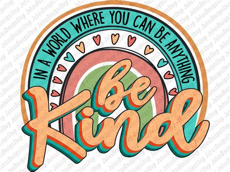Be Kind Png Be Kind Clipart Be Kind Rainbow Png Colorful Be Etsy