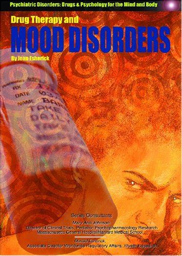 Drug Therapy And Mood Disorders Encyclopedia Of Psychiatric Drugs And
