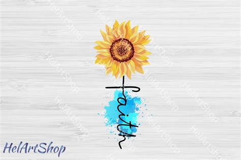 Free Free 157 Sunflower Faith Svg Free SVG PNG EPS DXF File