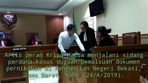 Sidang Perdana Kasus Dugaan Pemalsuan Dokumen Pernikahan Kriss Hatta