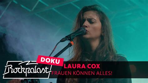 Laura Cox Frauen Können Alles Rockpalast Doku 2021 Youtube
