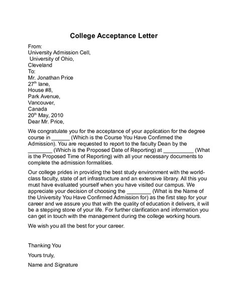 Excellent interpersonal skills and networking. College Acceptance Letter Sample Free Download