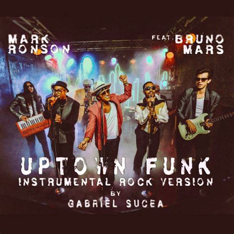 Mark Ronson Uptown Funk Ft Bruno Mars Rock Version By Gabriel