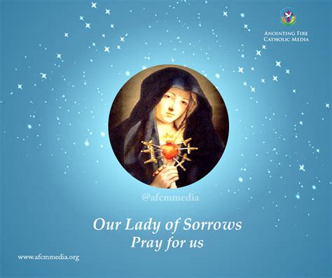 Catholic Feasts And Devotions Feast Of Our Lady Of Sorrows
