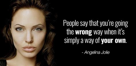 Angelina Jolie Quote Angelina Jolie Quotes Inspirational Quotes