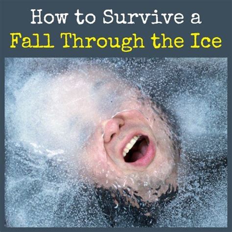 Advanced Prepping How To Survive A Fall Through The Ice Backdoor