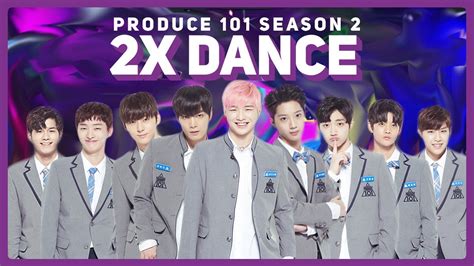 For the franchise, see produce 101. Produce 101 Season 2 2X Speed Dance | 5 Concept Songs ...