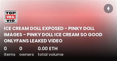 Ice Cream Doll Exposed Pinky Doll Images Pinky Doll Ice Cream So
