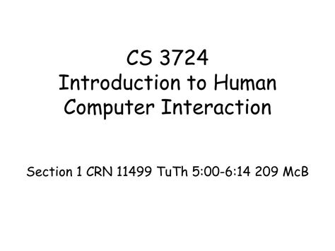 Ppt Cs 3724 Introduction To Human Computer Interaction