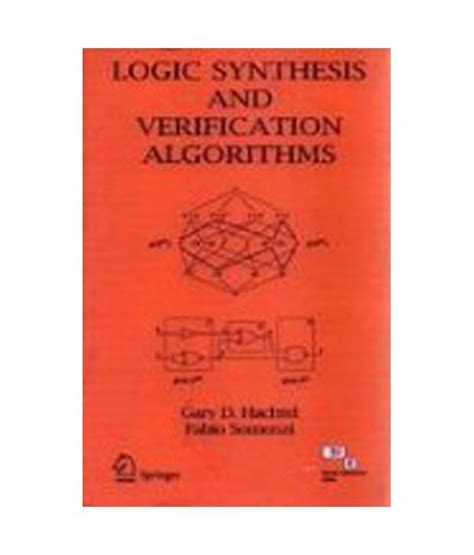 Logic Synthesis And Verification Algorithms Buy Logic Synthesis And