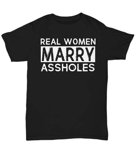 real women marry assholes