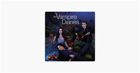 Vampire Diaries Saison 3 Vf Sur Itunes