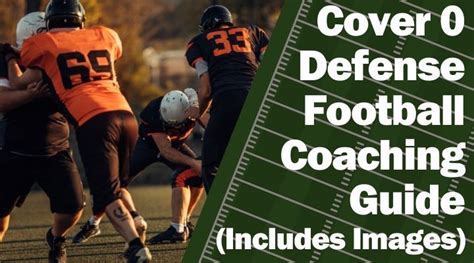 Cover 0 Defense Coaching Guide With Images