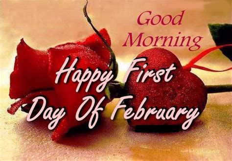 Good Morning Happy First Day Of February Pictures Photos And Images