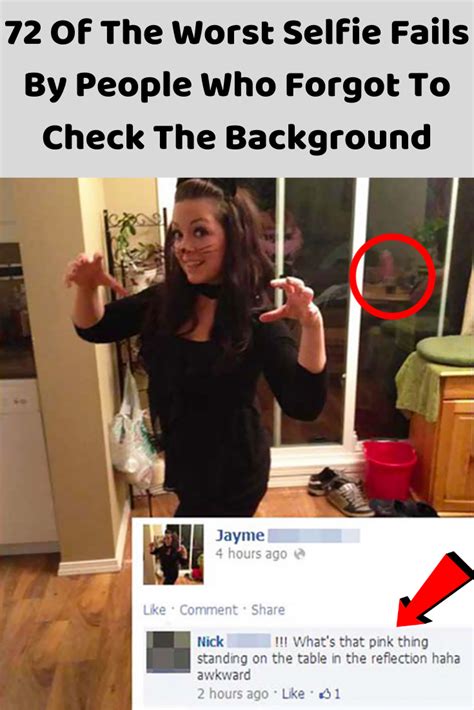 72 Of The Worst Selfie Fails By People Who Forgot To Check The Background Selfie Fail Funny