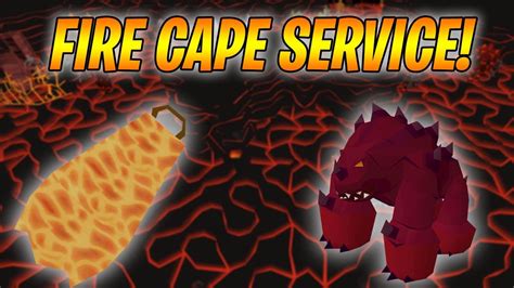 Osrs Fire Cape Service Im Back Finally Youtube