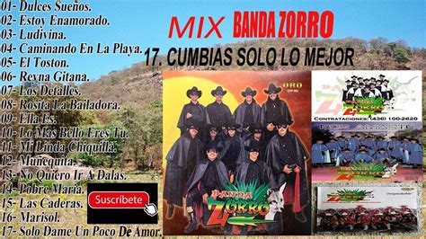 Mix De Banda Zorro Cumbias Solo Lo Mejor Youtube