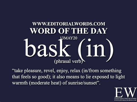 Word Of The Day Bask In 13may20 In 2022 Interesting English Words