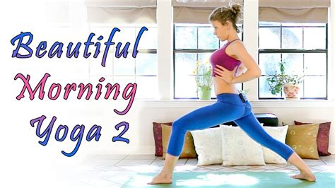Beginners Morning Yoga For Energy 20 Minute Workout Stretch And Flexibility Routine Youtube