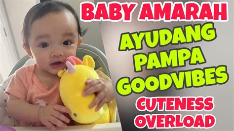 Baby Amarah Ayuda Pampa Goodvibes Ulit Guys From Nangnang Emy Yung