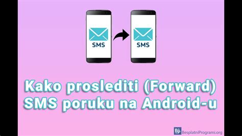 Kako Proslediti Forward Sms Poruku Na Android U Youtube