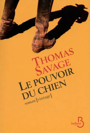 Le Pouvoir Du Chien Thomas Savage Belfond