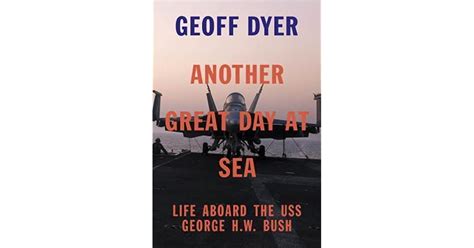 Another Great Day At Sea Life Aboard The Uss George Hw Bush By Geoff