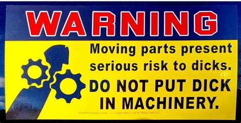 10 Pack Dont Put Your Dick In The Machinery Warning Adult Prank