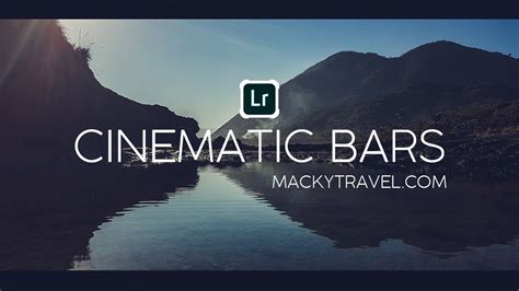 How To Create Cinematic Black And White Bars Using Lightroom Mobile