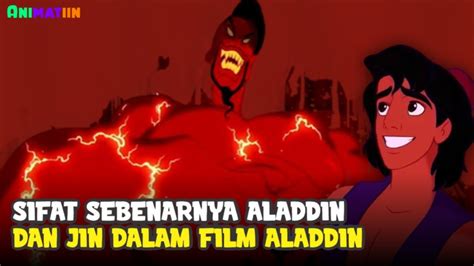 Aladdin Adalah Orang Yang Pemalas Bersama Jinnya Kisah Aladin Disney