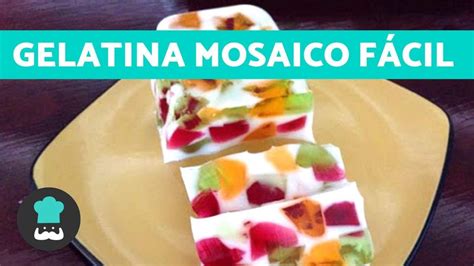 GELATINA de MOSAICO FÁCIL Receta de gelatina de mosaico con yogurt YouTube