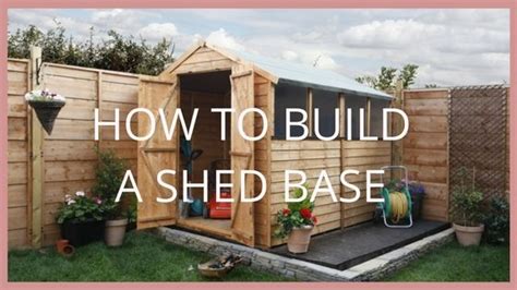 How To Build A Shed Base Blog Garden Buildings Direct
