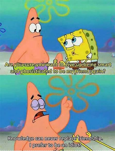 What True Friends Are For Spongebob Funny Spongebob Quotes