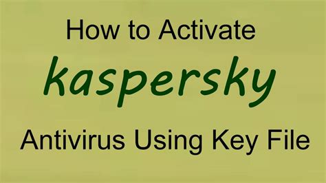 How To Activate Kaspersky Antivirus Using Key File Youtube