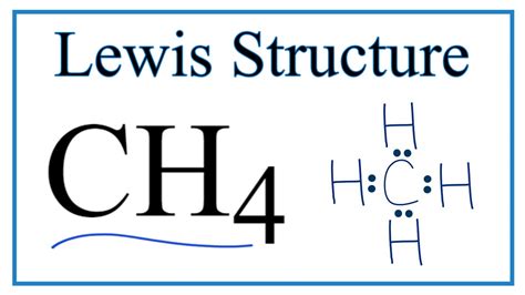 How To Draw The Lewis Dot Structure For Ch Methane Youtube