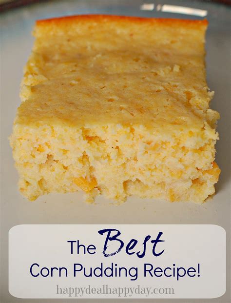Yes, creamy cornbread is what you read and this is the best cornbread recipe that melts in your we do have breakfast casseroles and many other ways we use the grits, but we also love making corn bread is with corn flour/meal/grits. The Sweetest & BEST Corn Pudding Recipe! | Happy Deal - Happy Day!