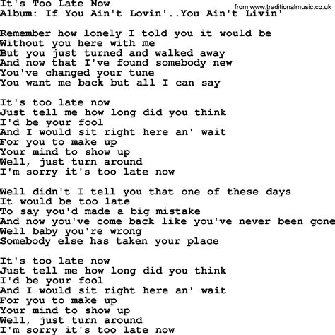 It's Too Late Now, by George Strait - lyrics