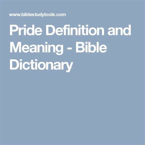 pride definition and meaning bible dictionary bible dictionary bible meaning word definitions
